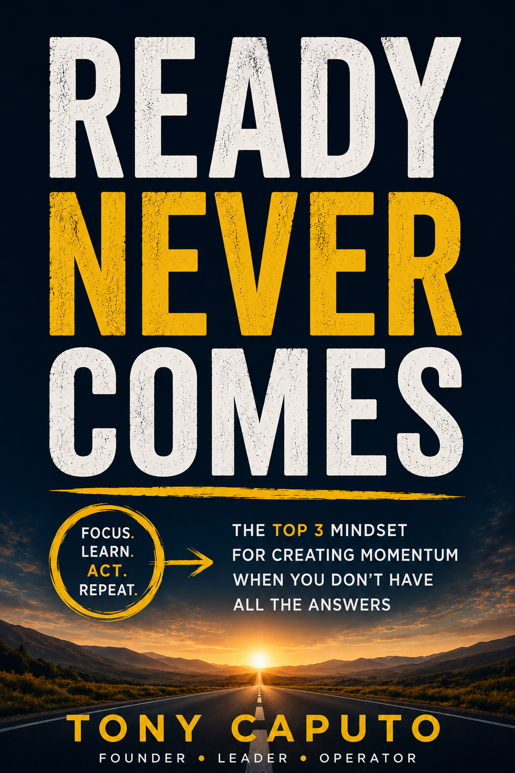 Ready Never Comes book cover by Tony Caputo